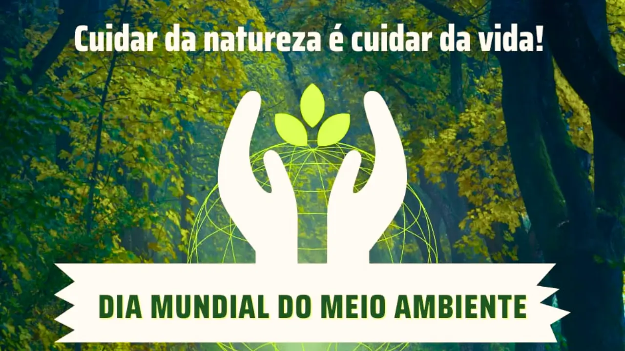 Dia Mundial do Meio Ambiente